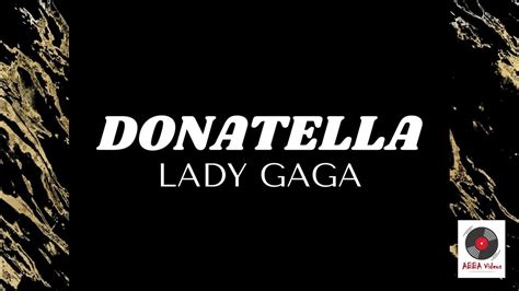 Lyrics of Donatella by Lady Gaga 